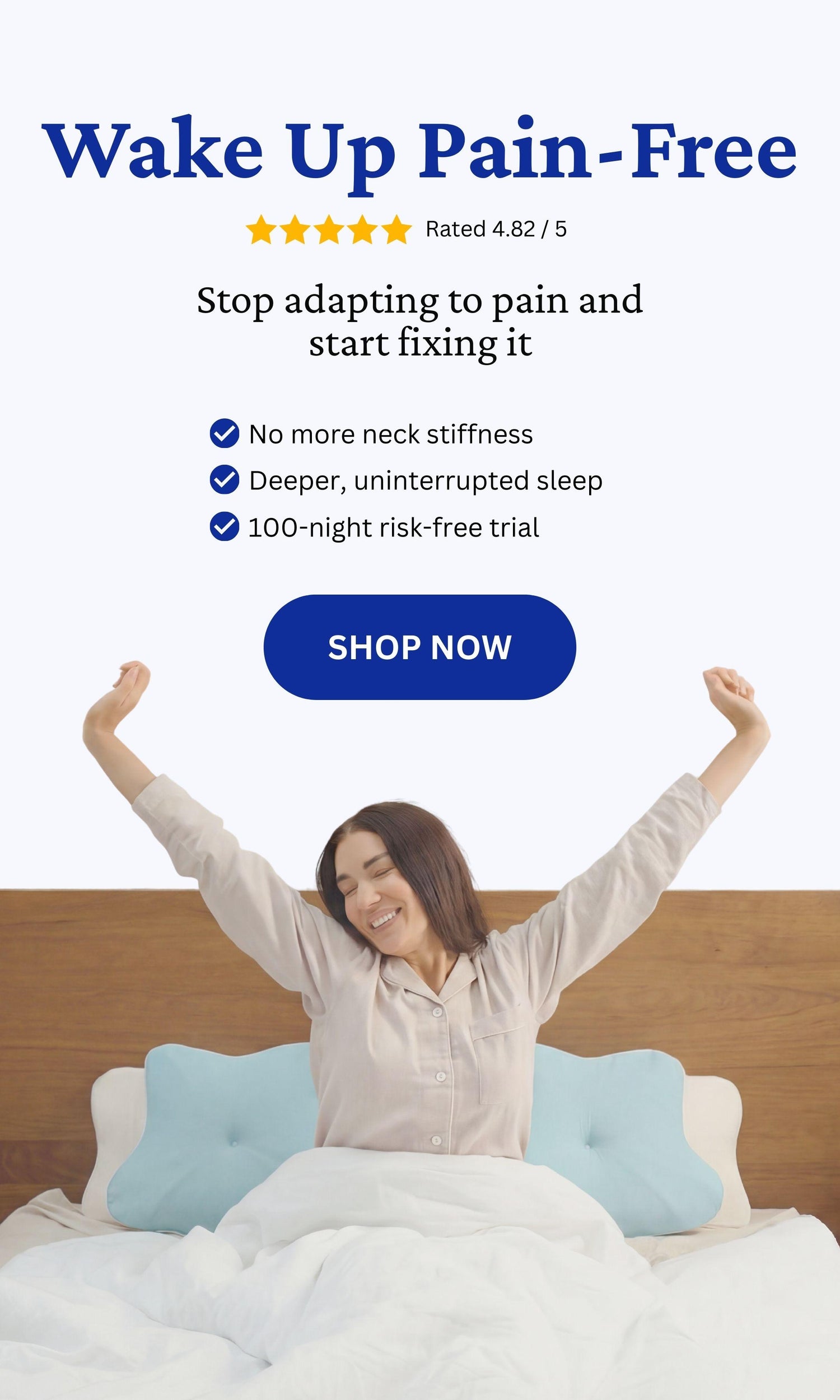 Woman waking up pain-free due to her Sleepsake pillows, featuring a 4.82 on 5 rating and specific pain points it solves.